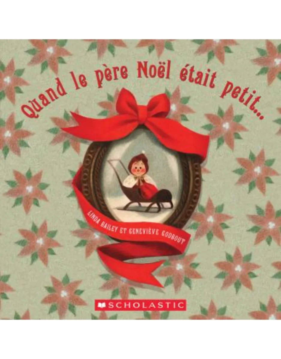 Livre Père Noël petit Scholastic Boutique Maman Bébé Produits Essentiels Quotidien