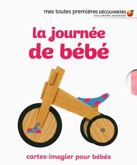Gallimard Jeunesse - La Journée de Bébé - Boutique Bébé en Ligne : Soins, Jouets et Articles Maison - Nathan
